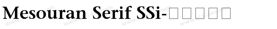 Mesouran Serif SSi字体转换